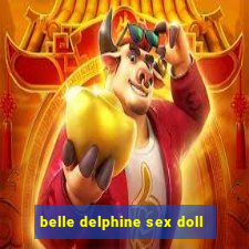 belle delphine sex doll